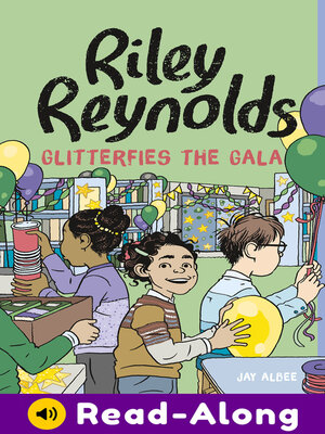 cover image of Riley Reynolds Glitterfies the Gala